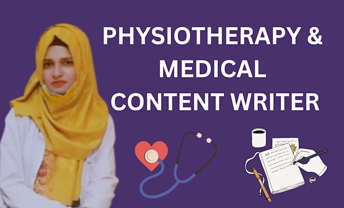 write physiotherapy and medical articles and blogs