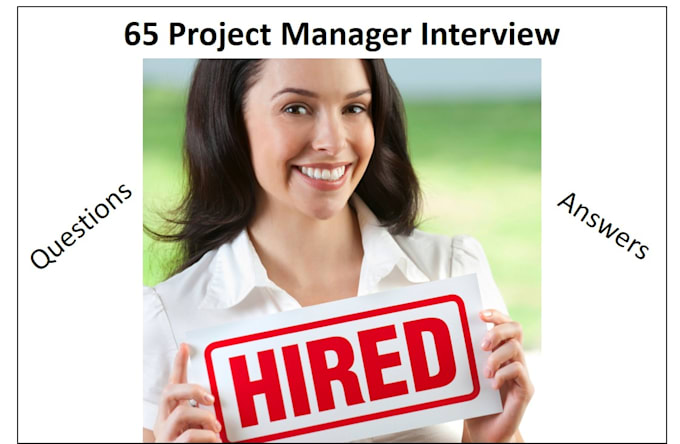 provide you 65 project manager interview questions and answers