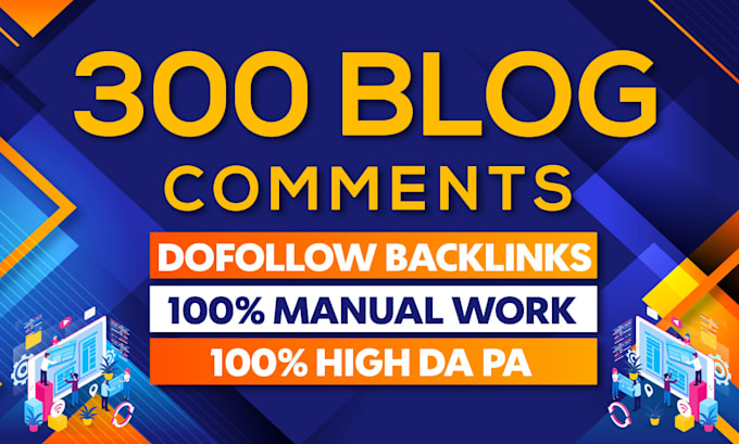create 300 manually dofollow blog comment high dapa