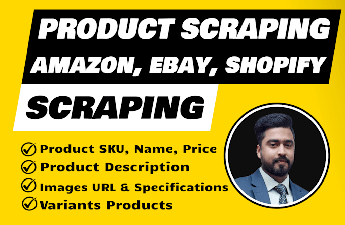 do product scraping on amazon, ebay, shopify