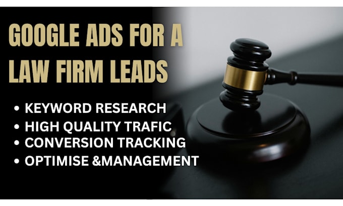 legal firm google ads lead campaign setup and optimization