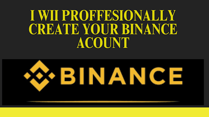 expertly create your binance trading account