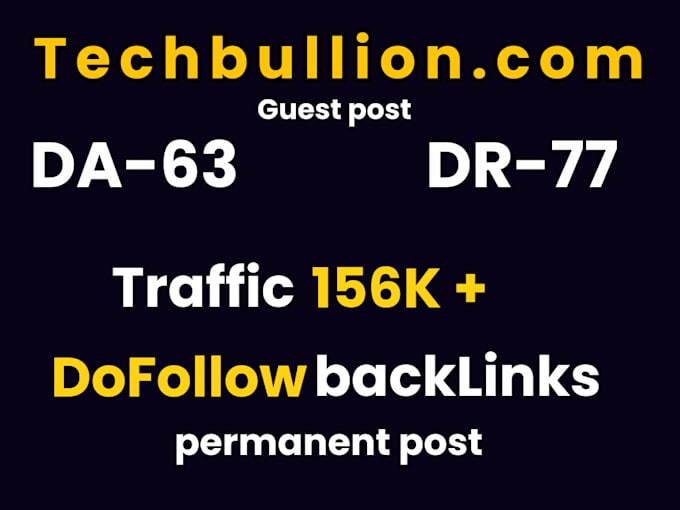 do guest post on techbullion, outdoorproject or high da post