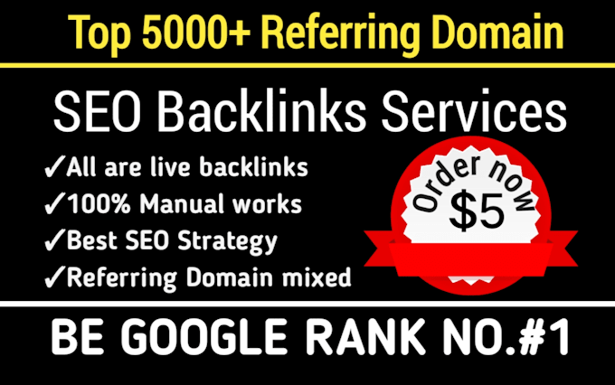 make 5000 referring domain SEO backlinks for google 1st page ranking