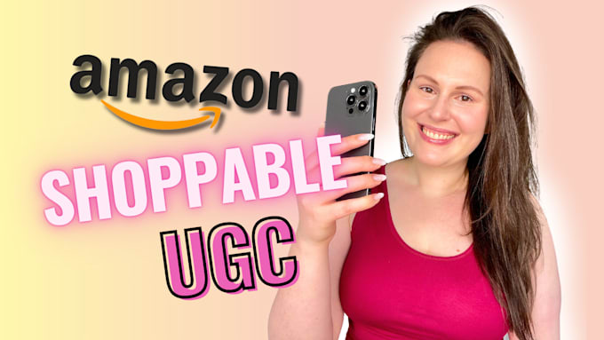 Create amazon influencer ugc product demo or unboxing videos by ...