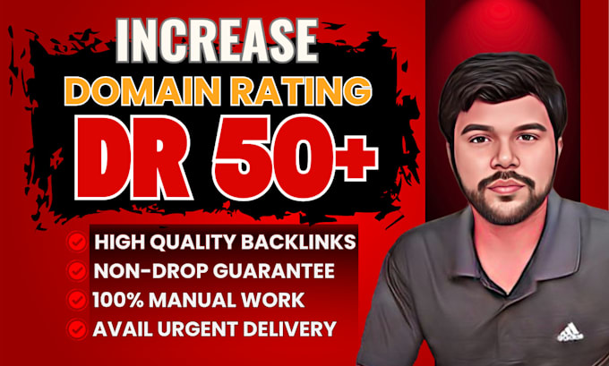 increase ahrefs domain rating, dr 70 plus, domain rating 50 plus