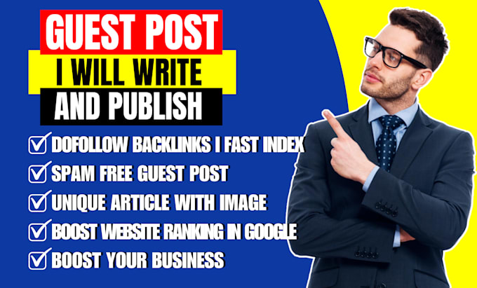 write and publish high da guest posts with SEO dofollow backlinks