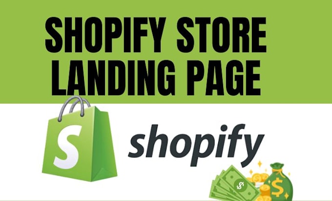 design and develop shopify store landing page