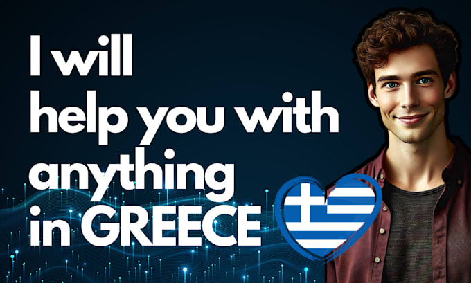 help you for anything related to greece