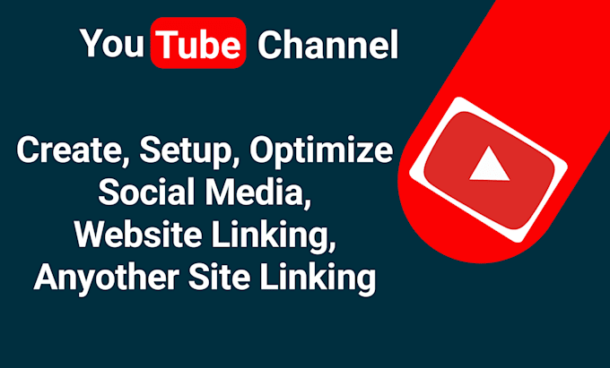 create and setup youtube channel with professional SEO