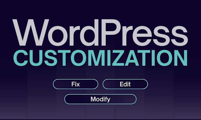 fix, customize and make changes to your wordpress website
