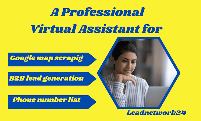 be your  VA in b2b lead generation ,google map scraping and phone number list