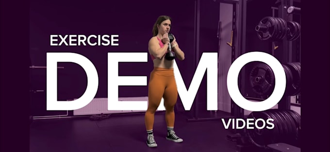 make exercise demonstration videos