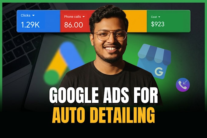setup google ads for auto detailing, auto repair, tire shop, towing service