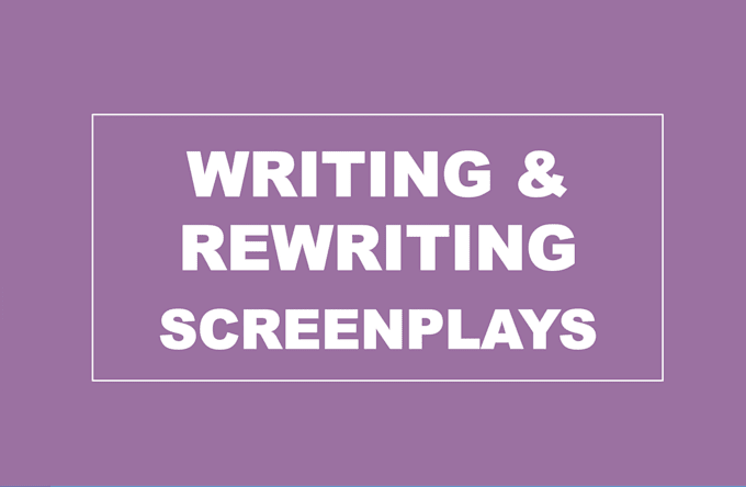 rewrite your script or screenplay