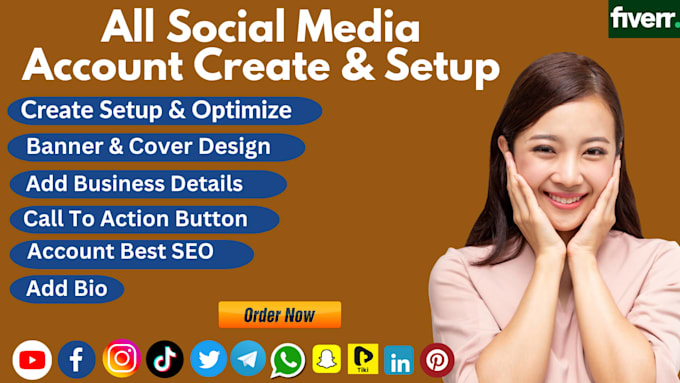 create setup all social media account and optimize