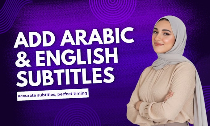 add english and arabic subtitles with perfect timing