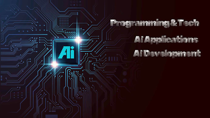 develop a nlp, computer vision and chatbots applications