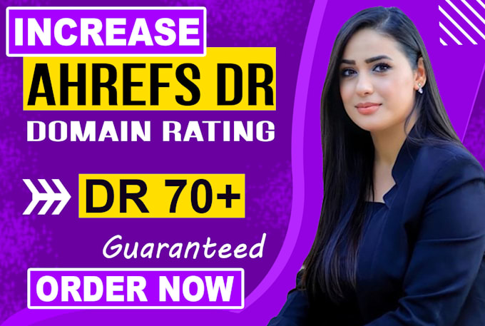 increase domain rating, increase ahrefs dr ahrefs dr,