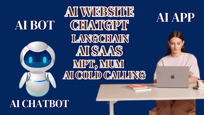 Create ai chatbot, ai website, ai saas, chatgpt langchain, mpt, mum ...