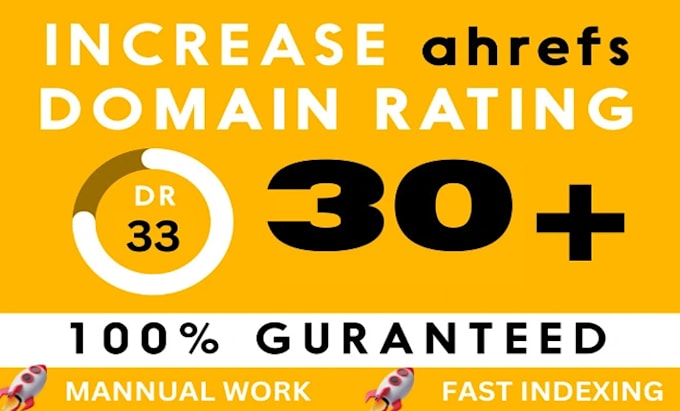 increase ahrefs dr, domain rating, dr30 plus