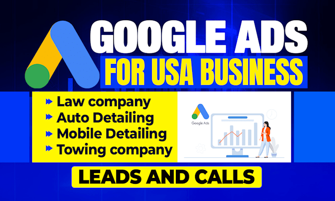 setup google ads PPC for law , auto detailing, towing company USA