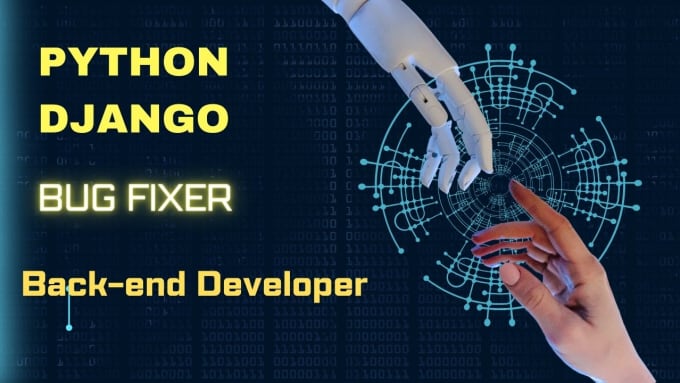 Be python django back end web developer database management api ...