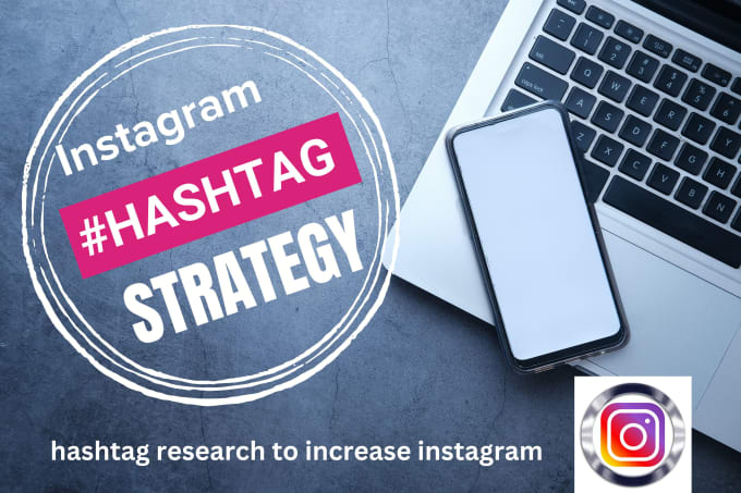 Research Hashtags To Grow Your Instagram Organically Engagement And Growth By Dmsiddikur Fiverr 