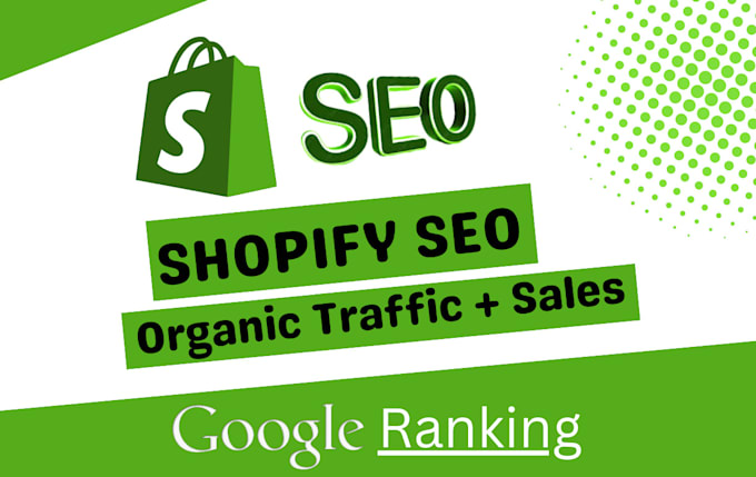 Do shopify seo for your shopify store to boost google ranking and ...