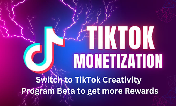 Create tik tok beta program account and do organic tik tok monetization ...