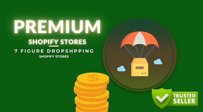 make premium shopify drop shipping store or shopify website