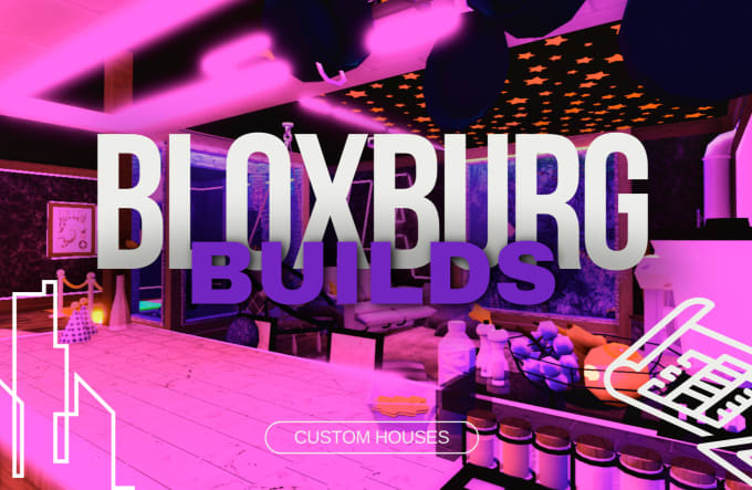 Build Your Dream House In Bloxburg By Lausch Fiverr Build Your Dream House In Bloxburg By Lausch Fiverr
