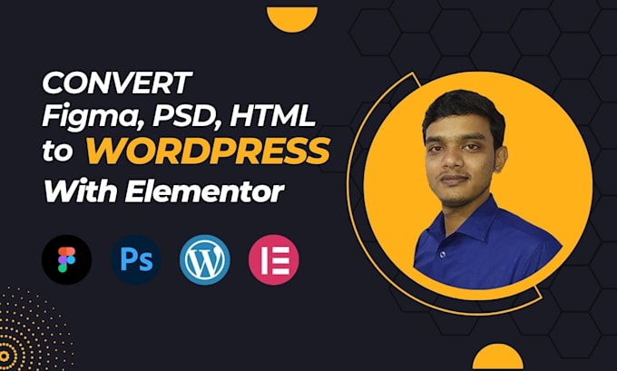 convert figma or PSD to wordpress and redesign in elementor