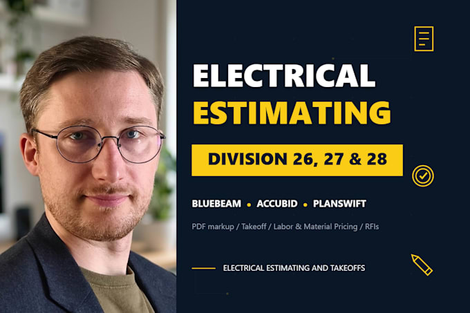 do electrical estimating and takeoffs for div 26, 27, 28