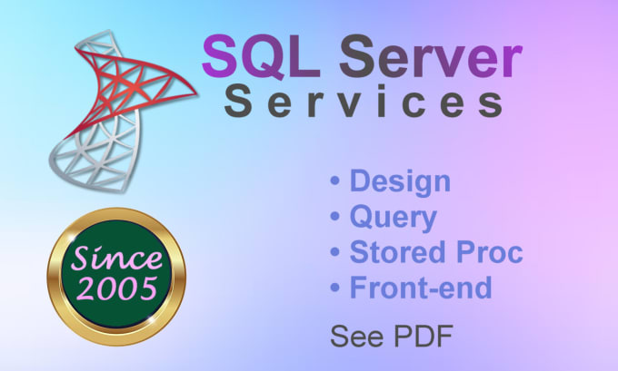 Design sql database, sql query and develop ms sql server front end by ...