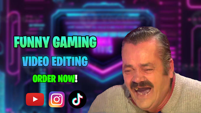 do fast paced, funny gaming video editing