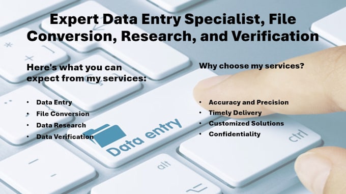 Do data entry, file conversion, research, and verification by Mhs011099 ...