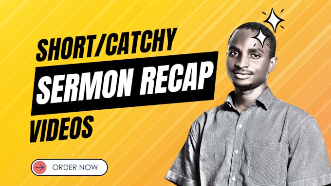 create a short and catchy sermon recap video