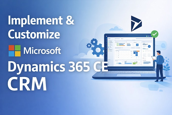 implement and customize microsoft dynamics 365 ce CRM