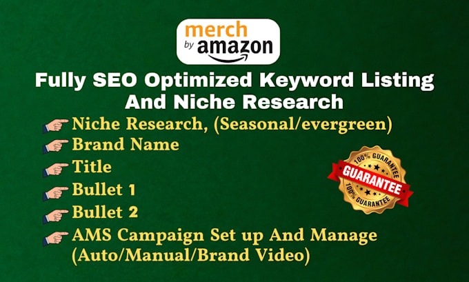 do fully SEO merch by amazon listing niche research amazon ads campaign