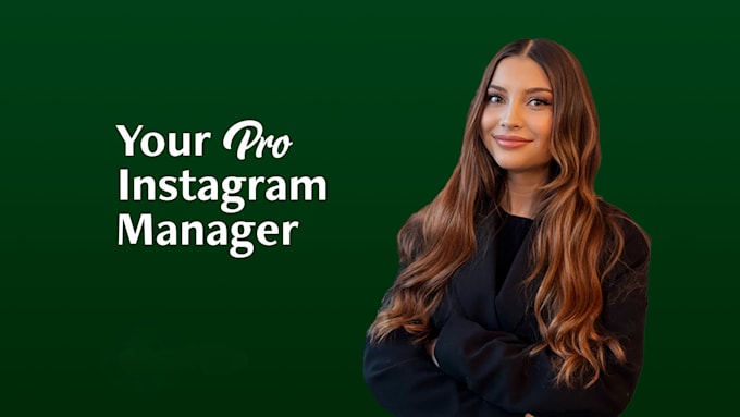 be your instagram manager