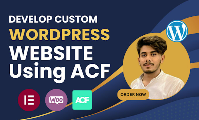 develop custom wordpress website using acf