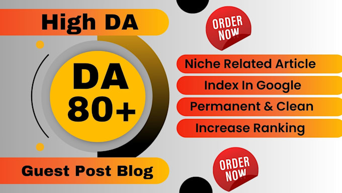 do high da guest posting da 80 permanent SEO dofollow backlinks