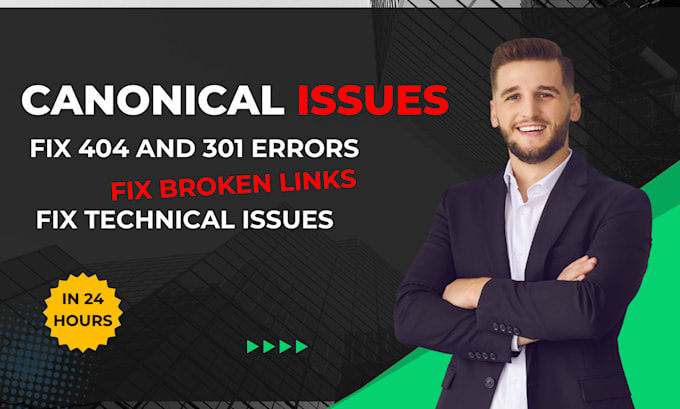 fix 404 error, 301 redirect, broken links, and canonical issues
