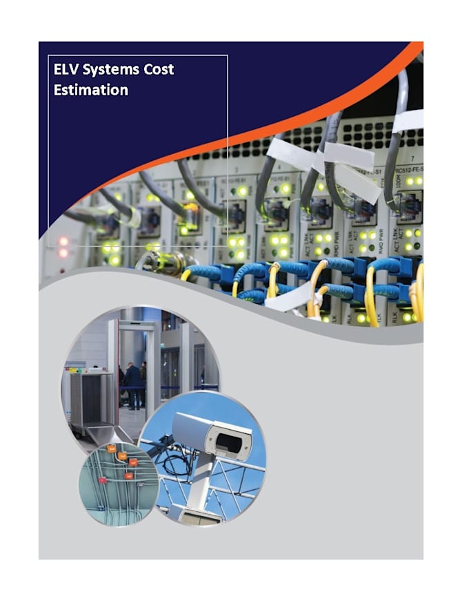 do elv, cctv, fire alarm, acs, scs cost estimation for you