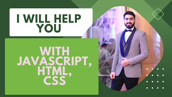 help you with HTML,CSS, javascript, bootstrap, php