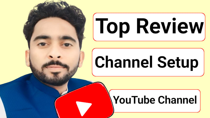 do top review youtube channel and setup channel SEO