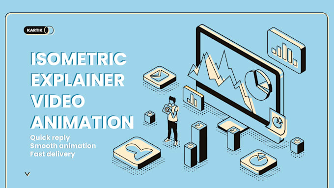Create isometric explainer animation by Kartik049 | Fiverr