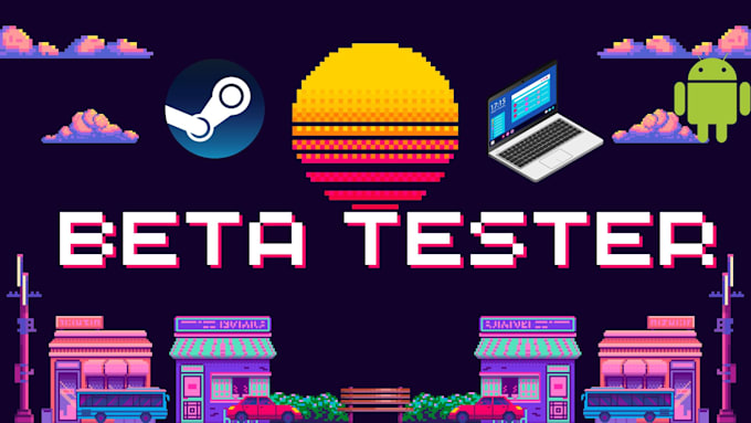 test your game or application and provide you with feedback