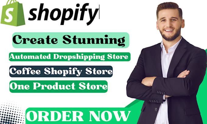 create one product shopify store, automated dropshipping store, coffee shopify